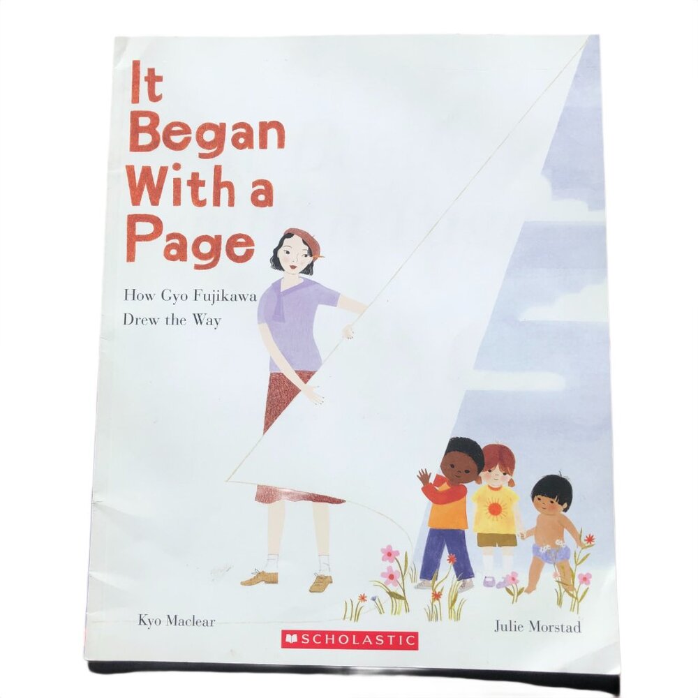 It Began with a Page - How Gyo Fujikawa Drew the Way - Kyo Maclear